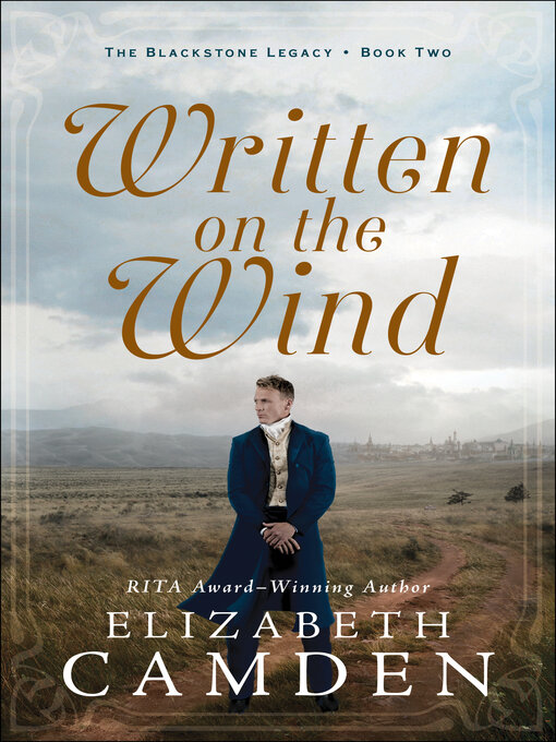 Title details for Written on the Wind by Elizabeth Camden - Available